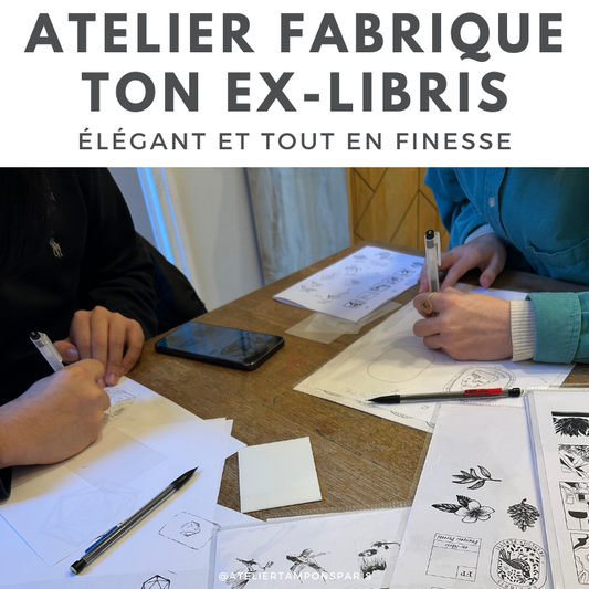 Atelier ex-libris : dessine et fabrique ton propre tampon ex-libris
