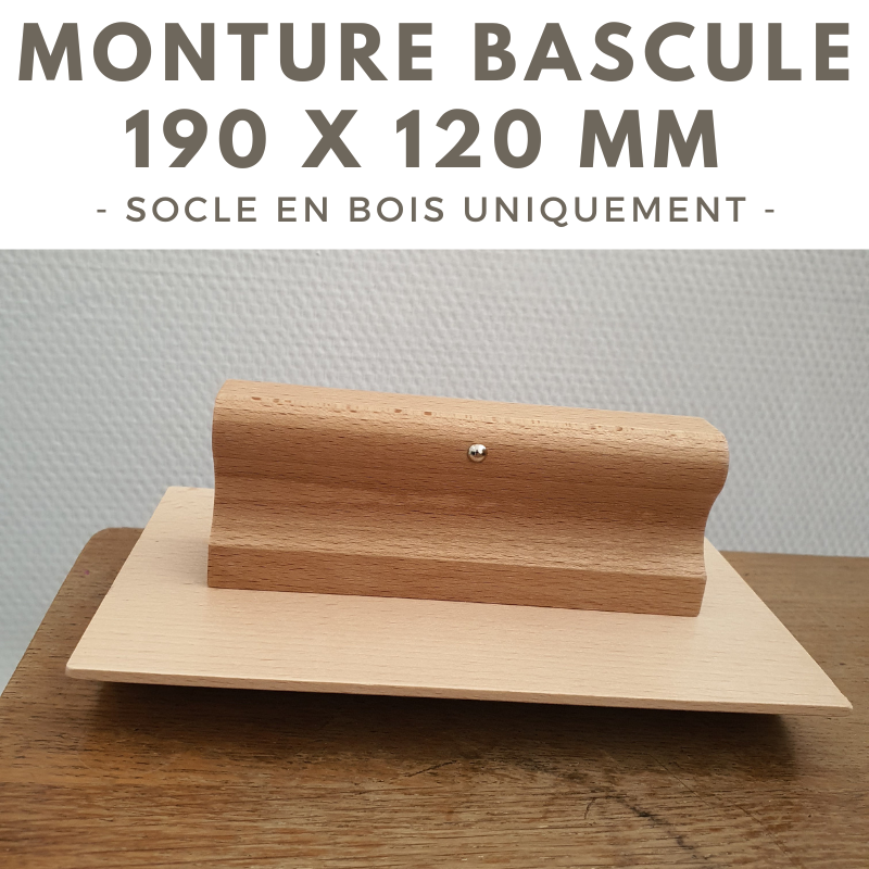 MONTURE BOIS POUR TAMPON BASCULE 190 X 120 MM
