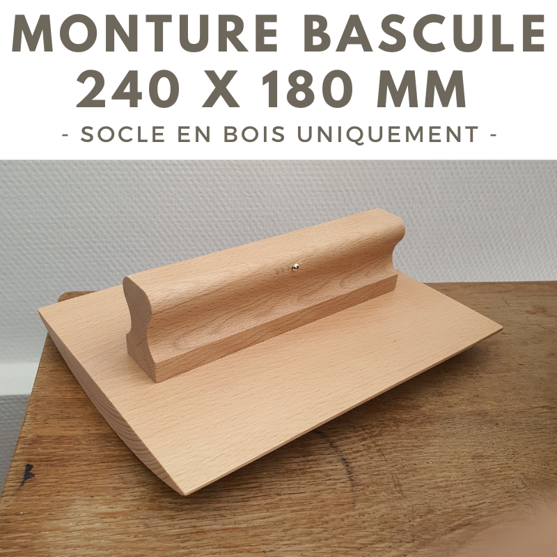 MONTURE BOIS POUR TAMPON BASCULE 240 X 180 MM