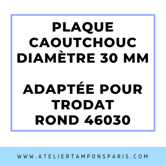 SEMELLE CAOUTCHOUC POUR TAMPON ENCREUR TRODAT ROND 46030