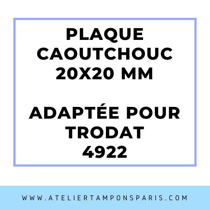 SEMELLE CAOUTCHOUC POUR TAMPON ENCREUR TRODAT 4922
