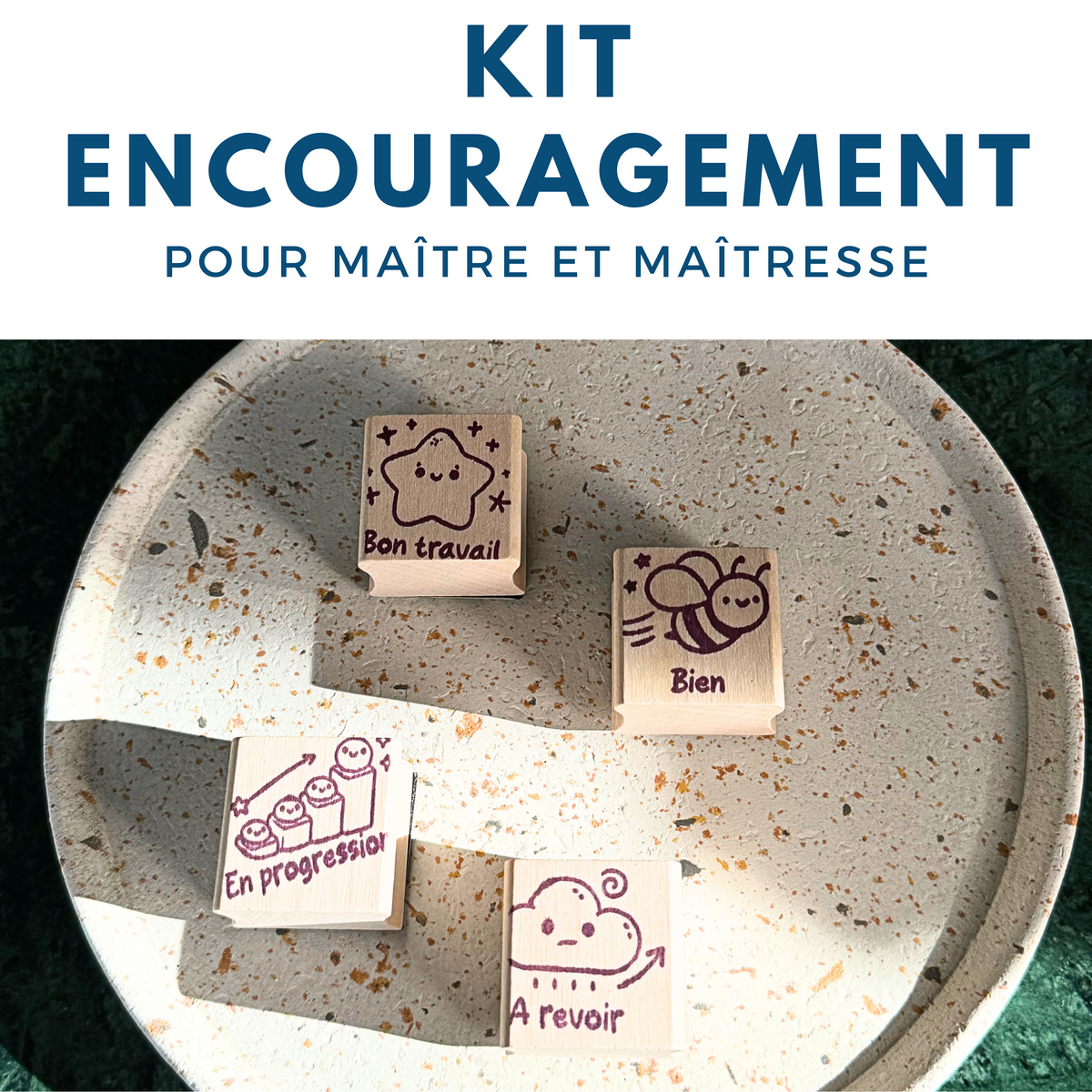 Kit de tampons encreurs encouragement pour maître et maîtresse, instituteurs avec des petits mots d'encouragements