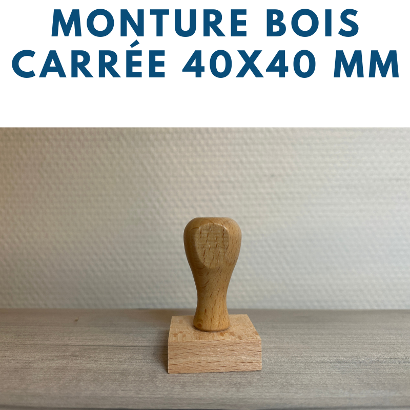 MONTURE BOIS POUR TAMPONS ENCREURS 4 X 4 CM OU 40 X 40 MM