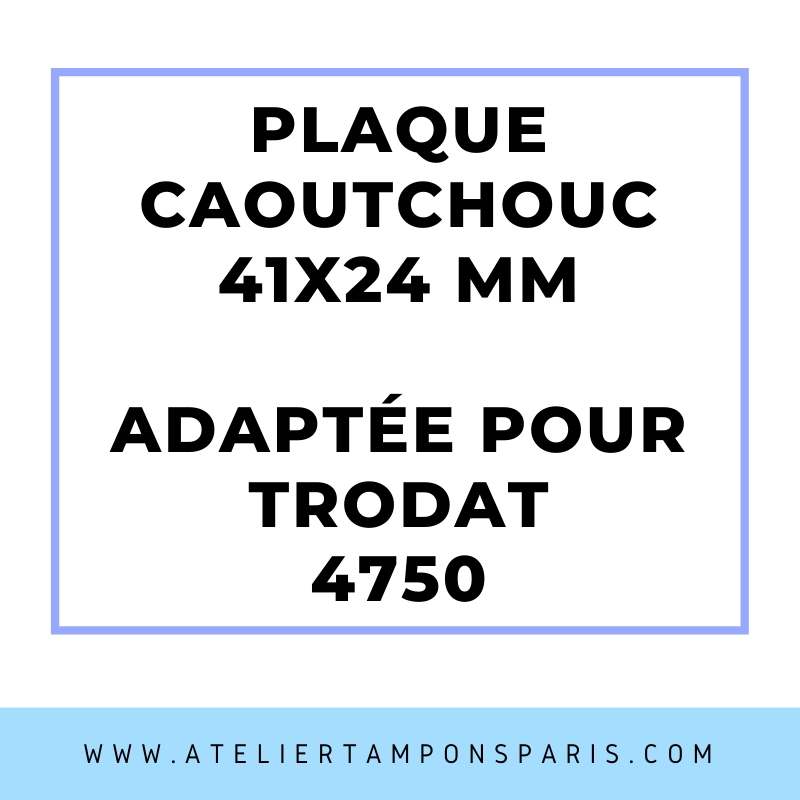SEMELLE CAOUTCHOUC POUR TAMPON ENCREUR TRODAT 4750
