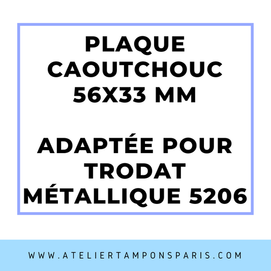 SEMELLE CAOUTCHOUC POUR TAMPON ENCREUR TRODAT MÉTALLIQUE 5206